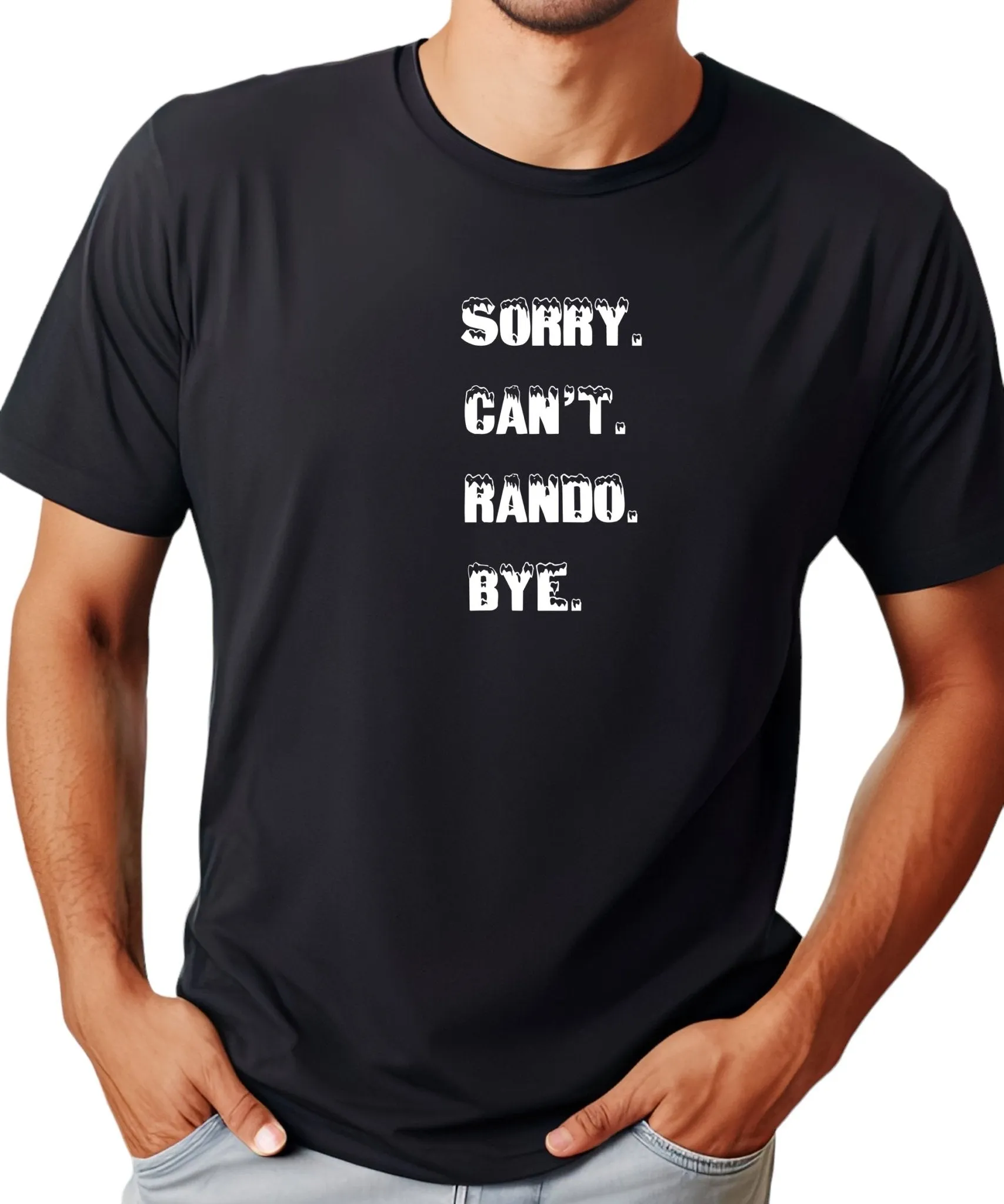 Sorry.Can't. Rando. Bye. - Randonnee t-skjorte unisex ski-skjorte