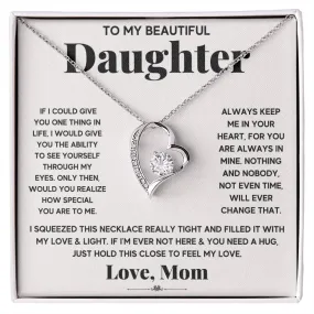 To My Daughter, If I Coud Give You On Thing, Forever Love Heart Pendant Necklace